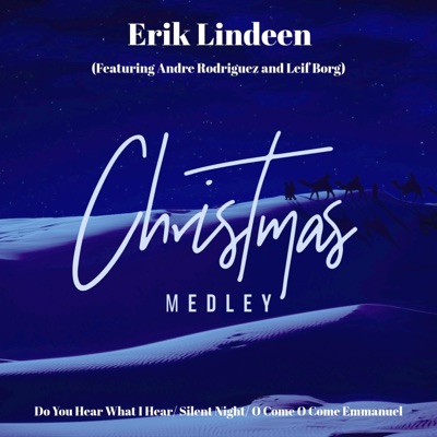 Do You Hear/Silent Night/O Come O Come Emmanuel (feat. Andre Rodriguez & Leif Borg) - Single