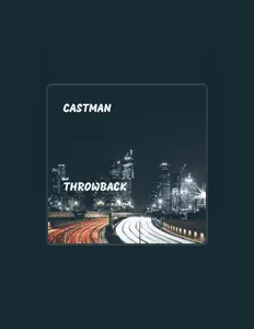收听 Castman、观看音乐视频、阅读小传、查看巡演日期等 ！
