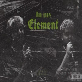 In my element (feat. Sawyer) Ruckus Flexxx