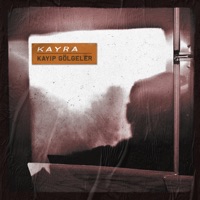 Kayıp Gölgeler - EP - Kayra