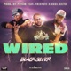 Wired feat Tristate Kool Keith Single