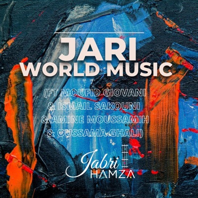 Jari (feat. MOUFID GIOVANI, OUSSAMA GHALI, ISMAIL SAKOUNI & AMINE MOUSSAMIH) - Single