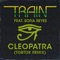 Cleopatra (feat. Sofía Reyes) [Tobtok Remix] - Train lyrics