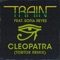 Cleopatra (feat. Sofía Reyes) - Train lyrics