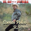 Somos Polvo Y Nomas - Single