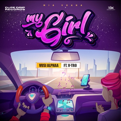 My Girl (Mia Vhana) (feat. V-Tro) - Single