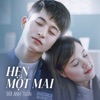 Hẹn Một Mai (From" 4 Năm 2 Chàng 1 Tình Yêu") - Single