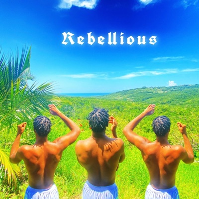 Rebellious - EP