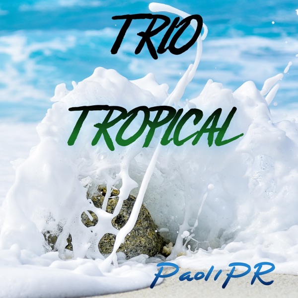 Trio Tropical (feat. Painless Beats)