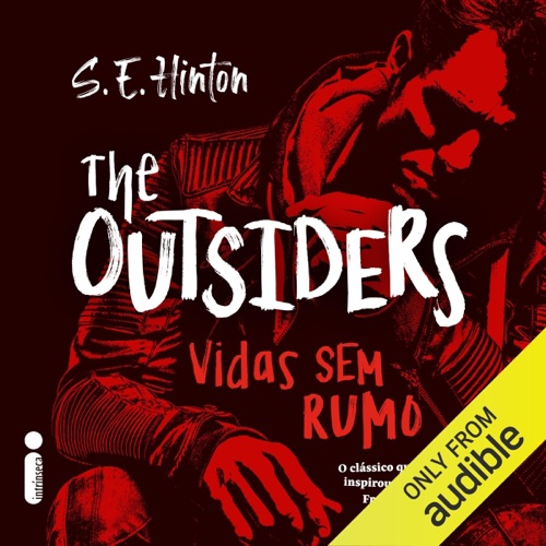 The Outsiders: Vidas sem rumo (Unabridged) cover