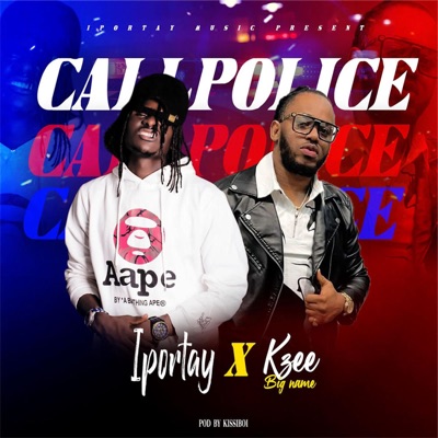 CALL POLICE (feat. KZEE) - Single