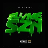 Slyme Szn - Slyme Foxx