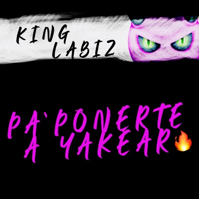 Pa' Ponerte a Yakear - Single