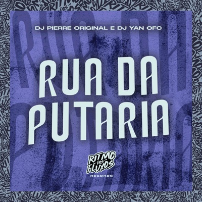 Rua da Putaria - Single