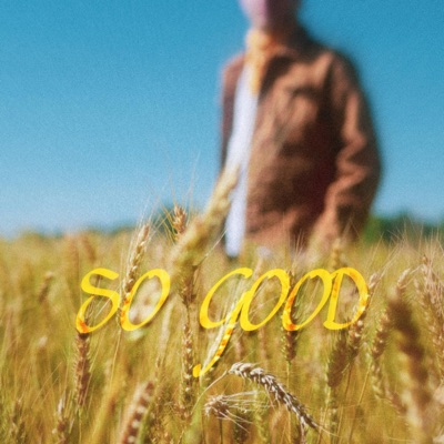 SO GOOD (feat. Brother Ryno) - Single