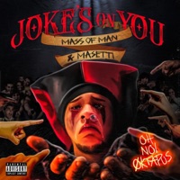 Joke's On You - Single - Mass of Man, Masetti & OH NO! OKTAPUS