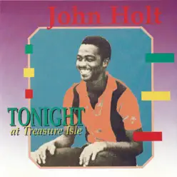 Tonight at Treasure Isle - John Holt