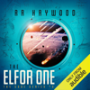 The Elfor One: The Code Series, Book 3 (Original Recording) - R. R. Haywood