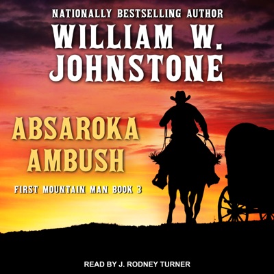 Absaroka Ambush (First Mountain Man)