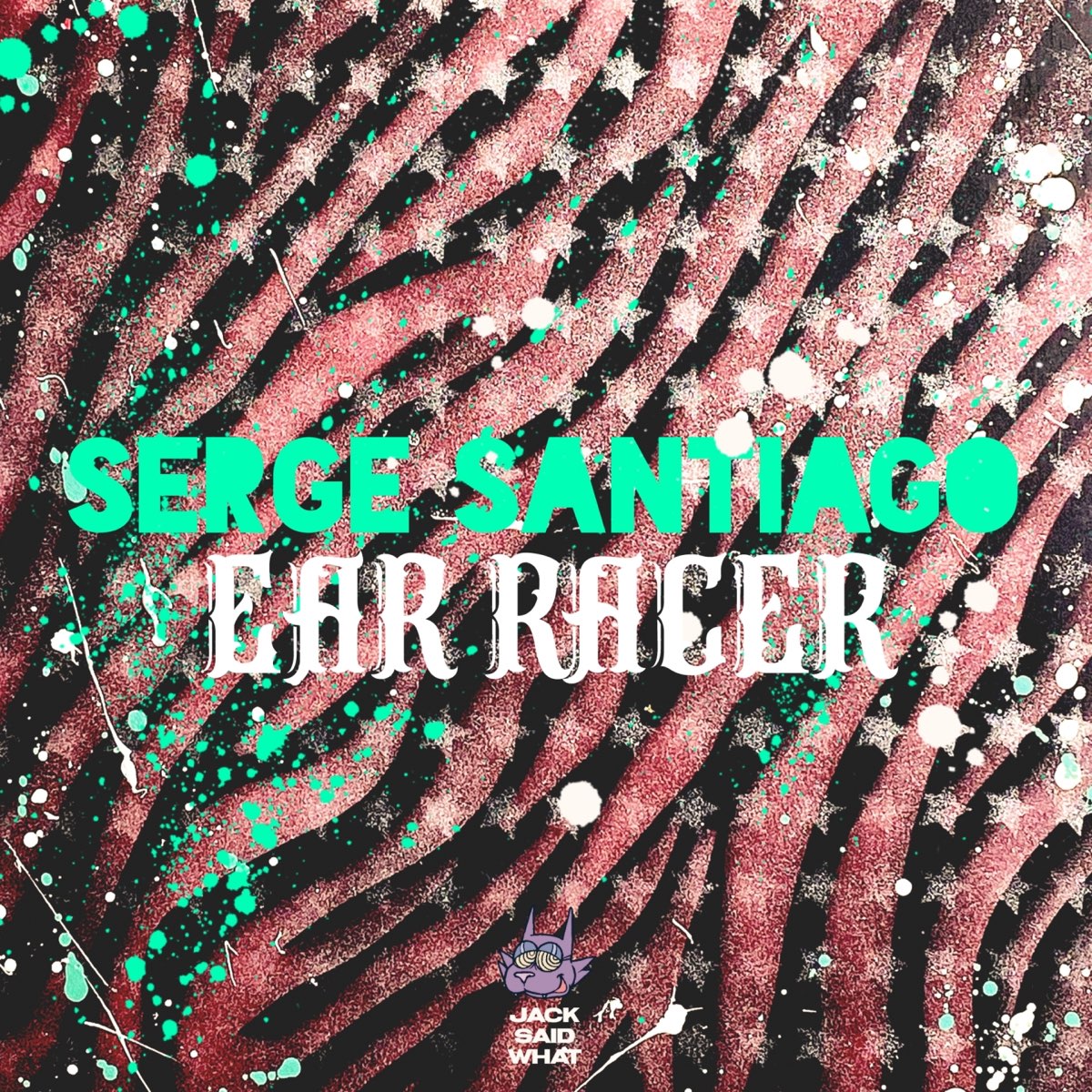 Ear Racer - Single - Album by Serge Santiago - Apple Music