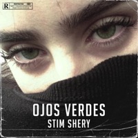 Ojos verdes (feat. HXRXKILLER) - Single - Stim Shery