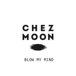 Blow My Mind (Instrumental)