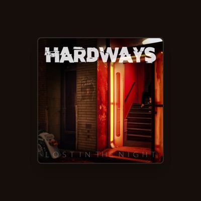 Escucha a Hardways, mira vídeos musicales, lee la biografía, consulta fechas de giras y mucho más.