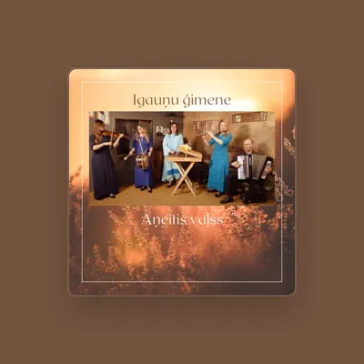 Dengarkan Igauņu ģimene, tonton video musik, baca bio, lihat tanggal tur & lainnya!