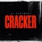 Cracker - DJ KAYSMART lyrics