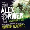 Crocodile Tears(Alex Rider Adventure) - Anthony Horowitz