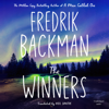 The Winners (Unabridged) - Fredrik Backman