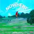 Nowhere song reviews