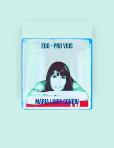 收听 Maria Luisa Congiu、观看音乐视频、阅读小传、查看巡演日期等 ！