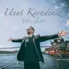 UNUT KARADENIZ