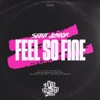 Feel So Fine - Single