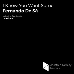 I Know You Want Some - Single