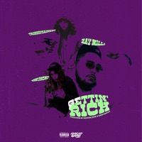 Gettin' Rich (feat. S3Huncho & Trizzzycainexo) - Single - Zay Milli