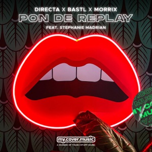 Pon De Replay (feat. Stephanie Madrian)