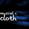 Cloth - Musical C lyrics