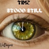 Time Stood Still - Single, 2022