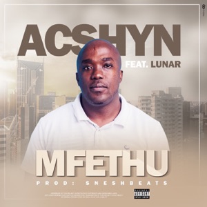 Mfethu (feat. Lunar)