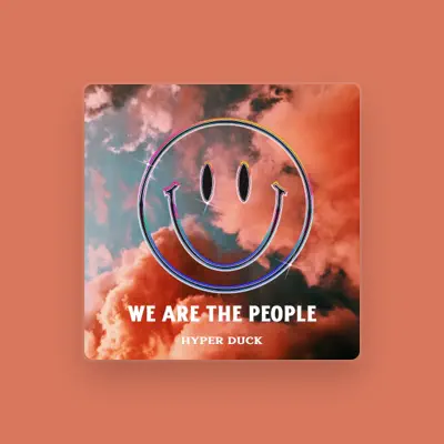 Listen to Hyper Duck, watch music videos, read bio, see tour dates & more!