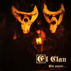 Sin Sentir - El Clan