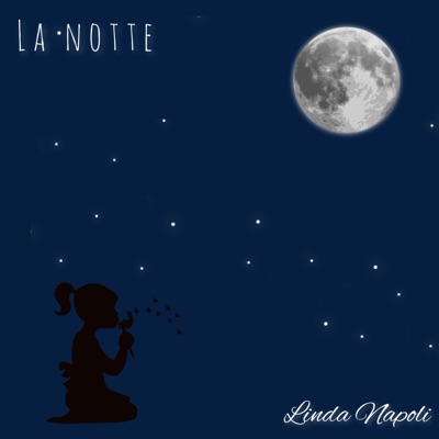 La notte - Linda Napoli