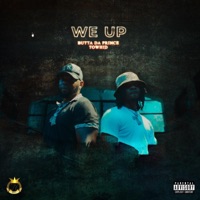 We Up (feat. Towhid) - Single - Butta Da Prince