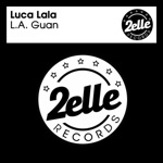 Luca Lala - L.A. Guan