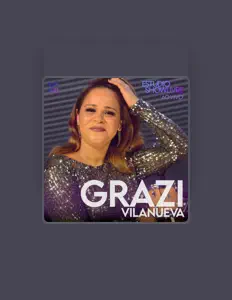 Escucha a Grazi Vilanueva, mira vídeos musicales, lee la biografía, consulta fechas de giras y mucho más.