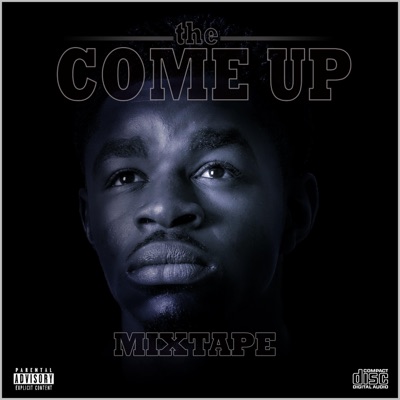 The Come Up Mixtape