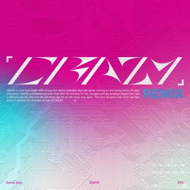 Crazy (feat. Sonny Zero & RYU) [Remix] DAVIIN