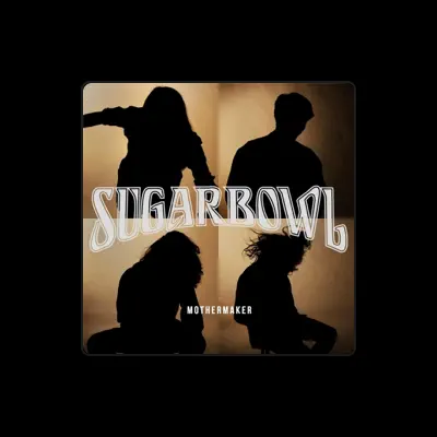 Listen to SugarBowl, watch music videos, read bio, see tour dates & more!